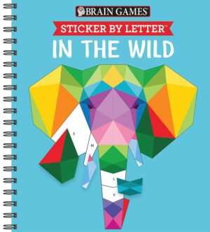Brain Games – Sticker by Letter: In the Wild (Sticker Puzzles – Kids Activity Book)