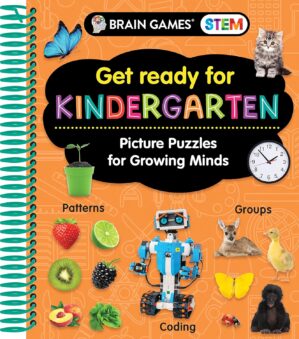 Brain Games STEM – Get Ready for Kindergarten: Picture Puzzles for Growing Minds (Workbook)