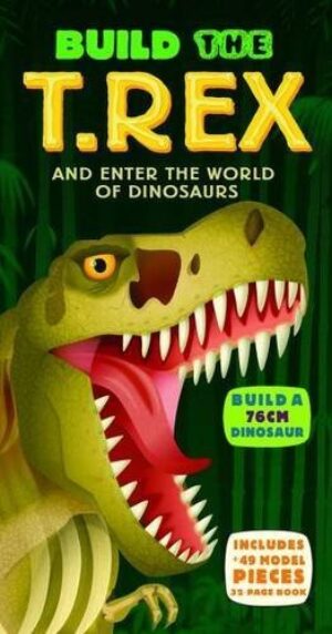 Build the T. Rex (Build A…) by Darren Naish (2013-10-01)
