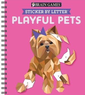 Brain Games – Sticker by Letter: Playful Pets (Sticker Puzzles – Kids Activity Book)