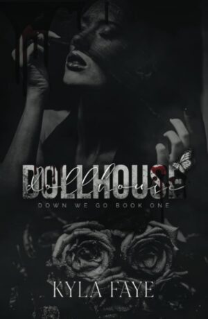 Dollhouse: (Down We Go Book 1)