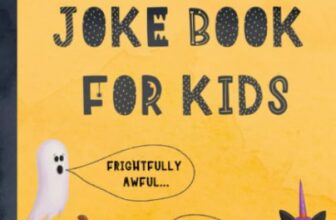 Halloween Joke Book For Kids: Frightfully Awful… Yet Weirdly Fang-tastic