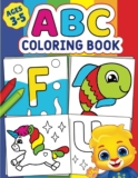 ABC Coloring Book: Color 100+ Animals, Birds, Vehicles, Fruits, Toys & Alphabets For Boys & Girls | Coloring Book for Toddlers and Preschool Kids | … Book and Coloring Pages (Kids Ages 3-5)