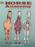 Horse Anatomy Coloring Book: Hands-On STEM Learning for Kids (AND Adults!) Who Love Science and Horses (Dover Science For Kids Coloring Books)