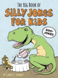The Big Book of Silly Jokes for Kids
