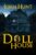 Doll House: A Psychological Horror Thriller